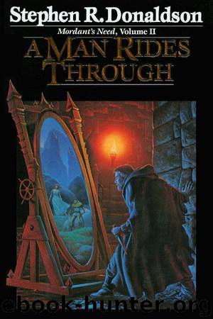 A Man Rides Through by Donaldson Stephen R