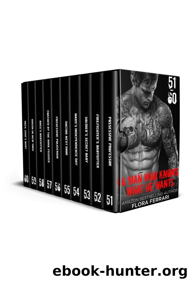 A Man Who Knows What He Wants Box Set 5 by Flora Ferrari