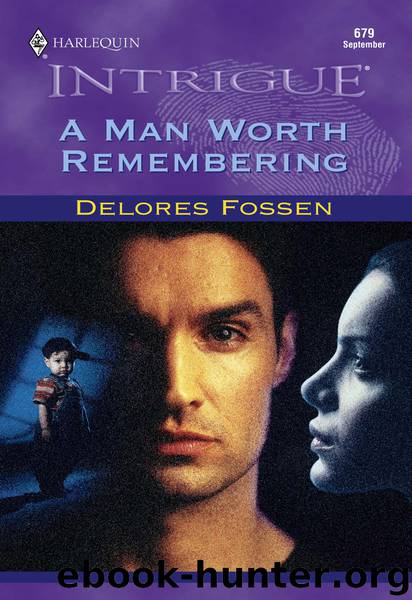 A Man Worth Remembering by Delores Fossen