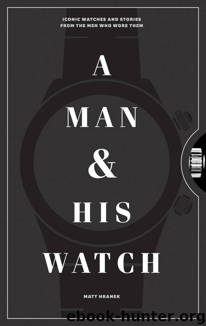 A Man and His Watch by Matt Hranek