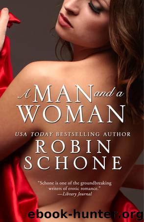 A Man and a Woman by Robin Schone