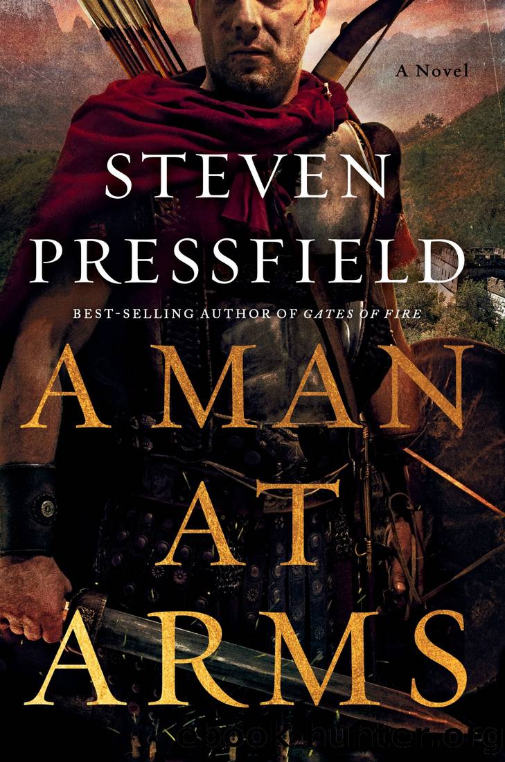 A Man at Arms: A Novel by Steven Pressfield