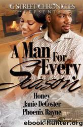 A Man for Every Season by Honey & Janie Decoster & Phoenix Rayne