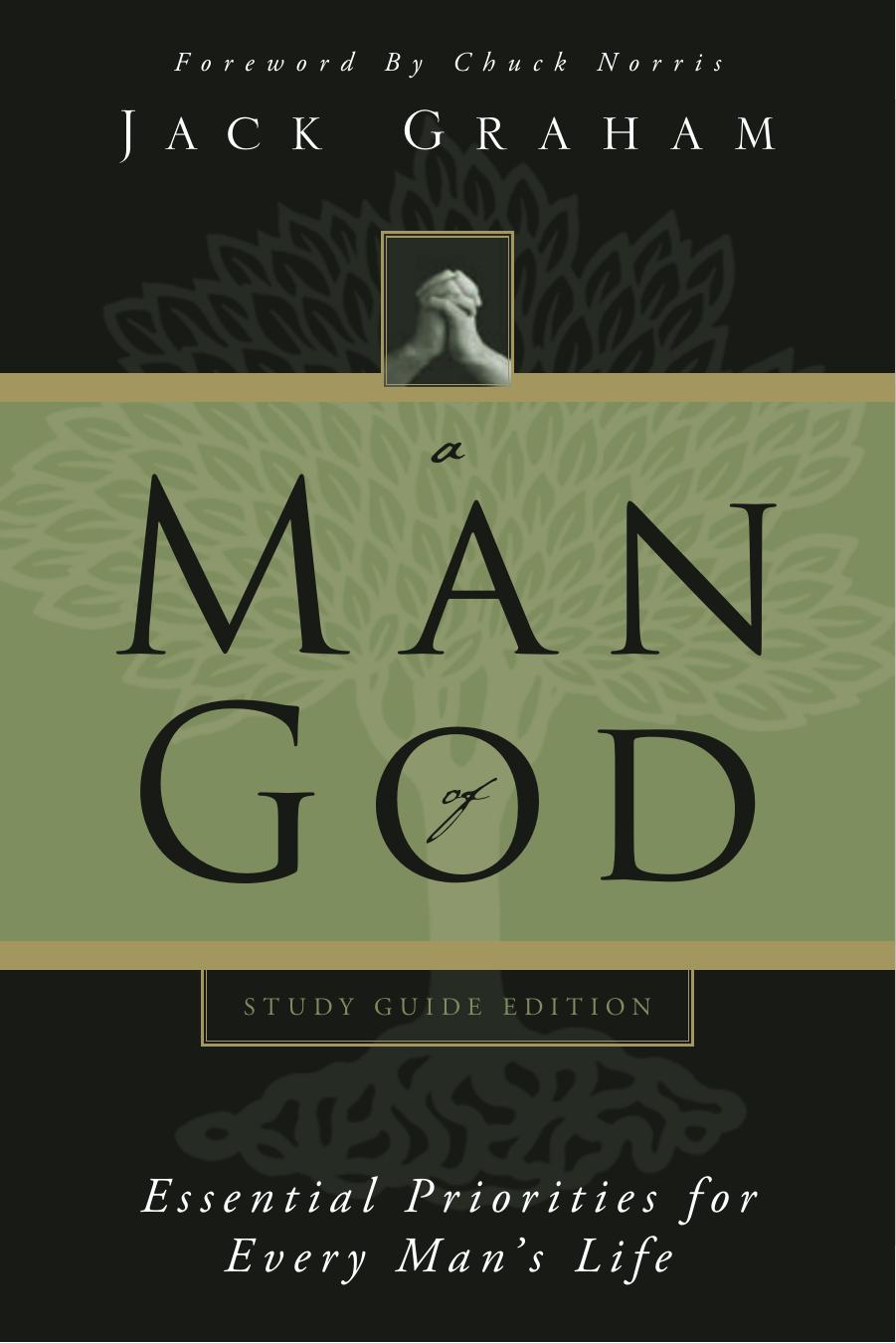 A Man of God Study Guide Edition by Jack Graham