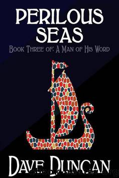 A Man of His Word 3 - Perilous Seas by Duncan Dave
