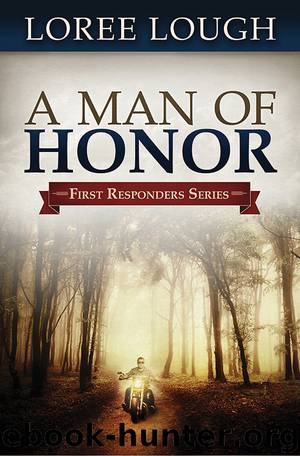 A Man of Honor by Loree Lough