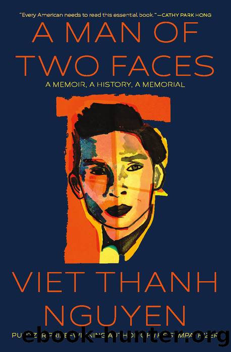 A Man of Two Faces by Viet Thanh Nguyen;