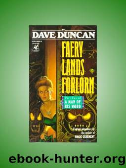 A Man of his Word #02 - Faery Lands Forlorn by Dave Duncan