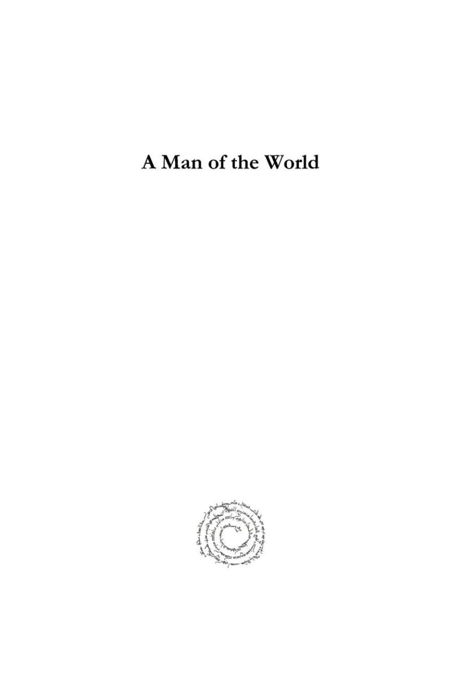 A Man of the World: Vienna to Istanbul (Analecta Isisiana: Ottoman and Turkish Studies) by Bruce McGowan