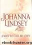 A Man to Call My Own by Johanna Lindsey