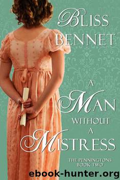 A Man without a Mistress (The Penningtons Book 2) by Bliss Bennet