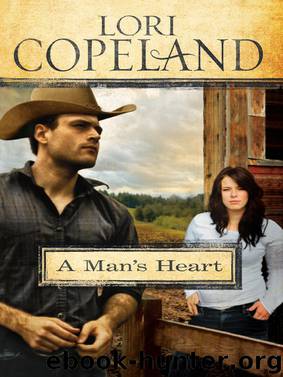 A Man's Heart by Lori Copeland