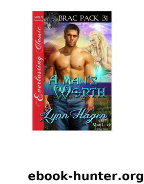A Man's Worth [Brac Pack 31] (Siren Publishing Everlasting Classic ManLove) by Lynn Hagen