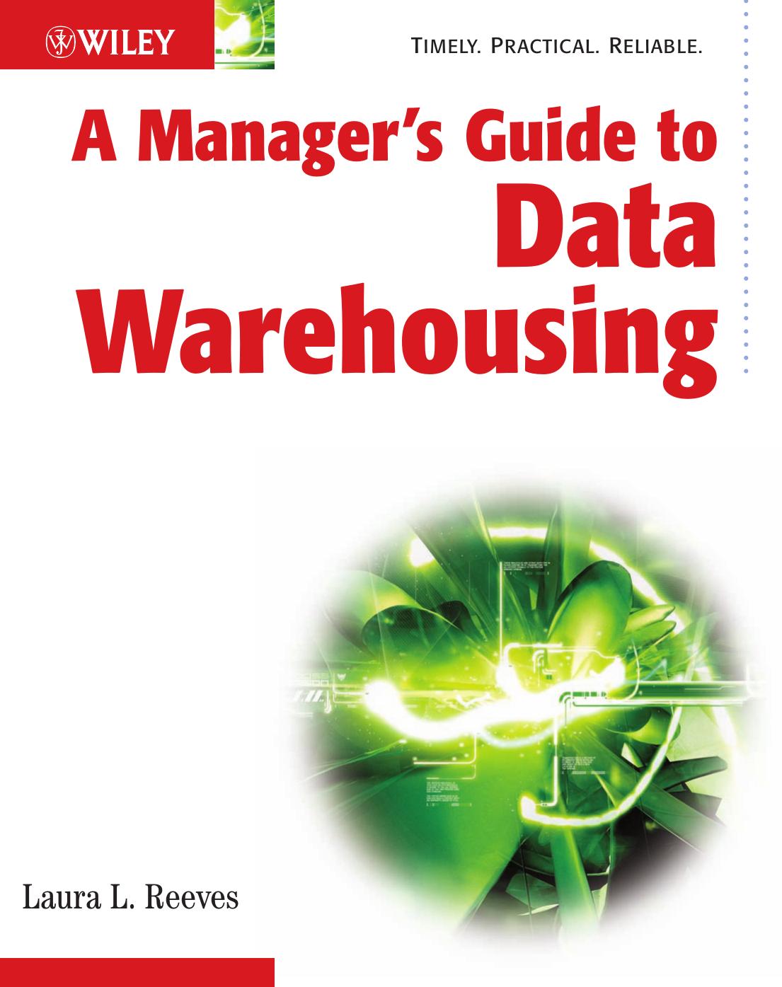 A Manager's Guide to Data Warehousing by Laura Reeves