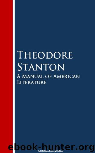 A Manual of American Literature by Theodore Stanton