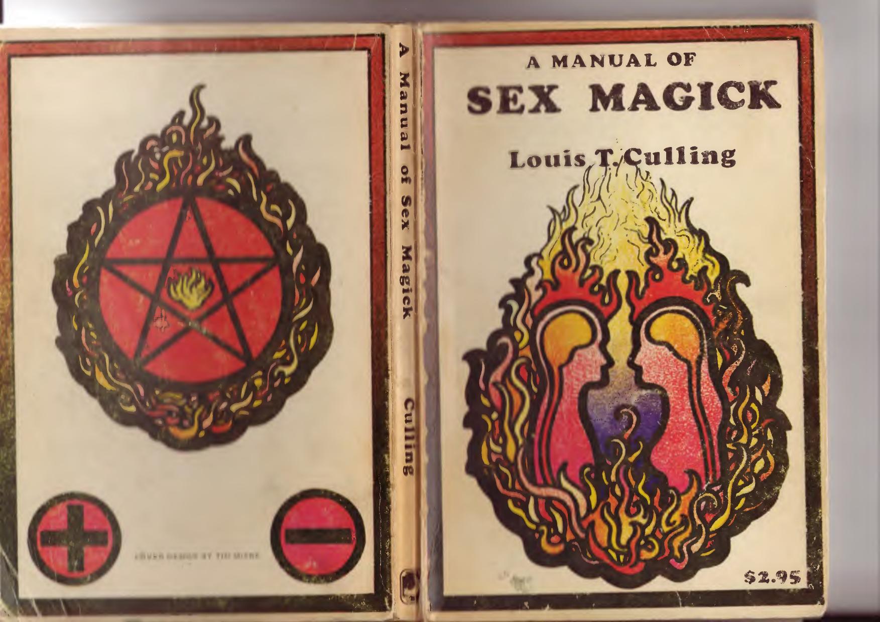 A Manual of Sex Magick by Culling Louis T