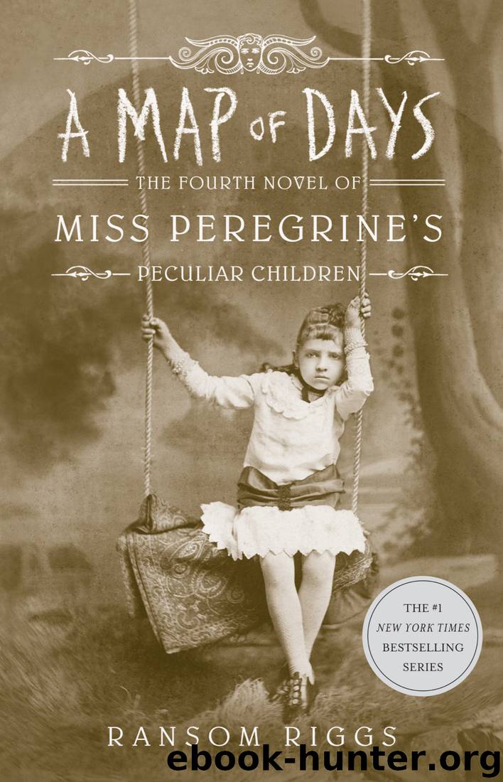 A Map of Days by Ransom Riggs