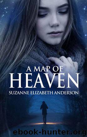 A Map of Heaven by Suzanne Elizabeth Anderson
