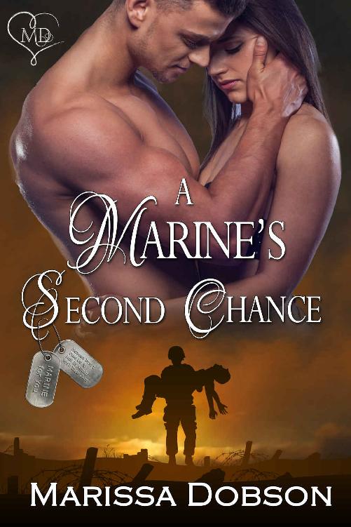 A Marine's Second Chance: A Marine for You/SEALed for You Crossover Novella by Dobson Marissa