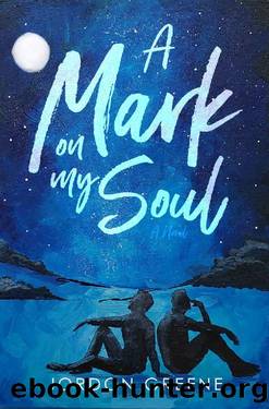 A Mark on My Soul by Jordon Greene