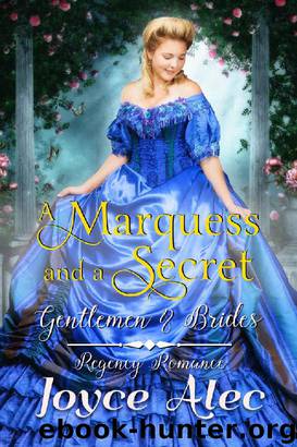 A Marquess and a Secret by Joyce Alec