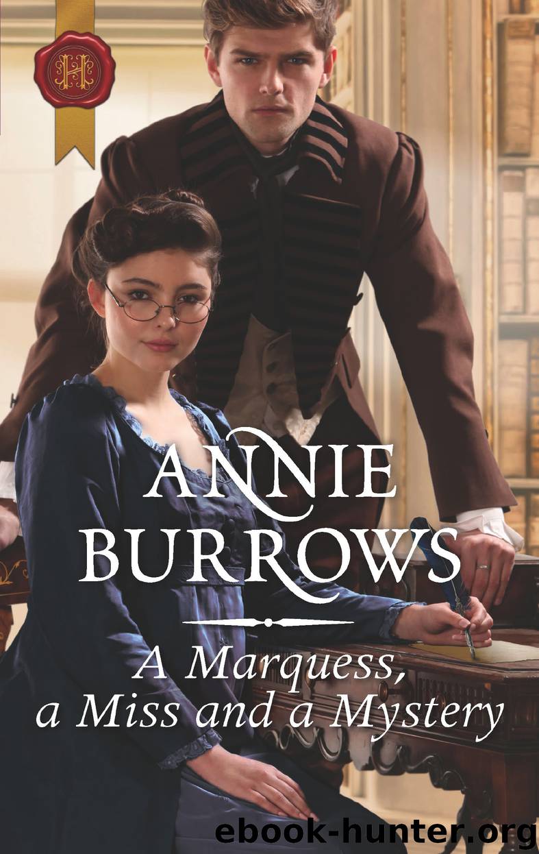 A Marquess, a Miss and a Mystery by Annie Burrows