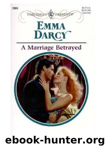 A Marriage Betrayed by Emma Darcy