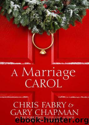 A Marriage Carol by Chris Fabry & Gary Chapman