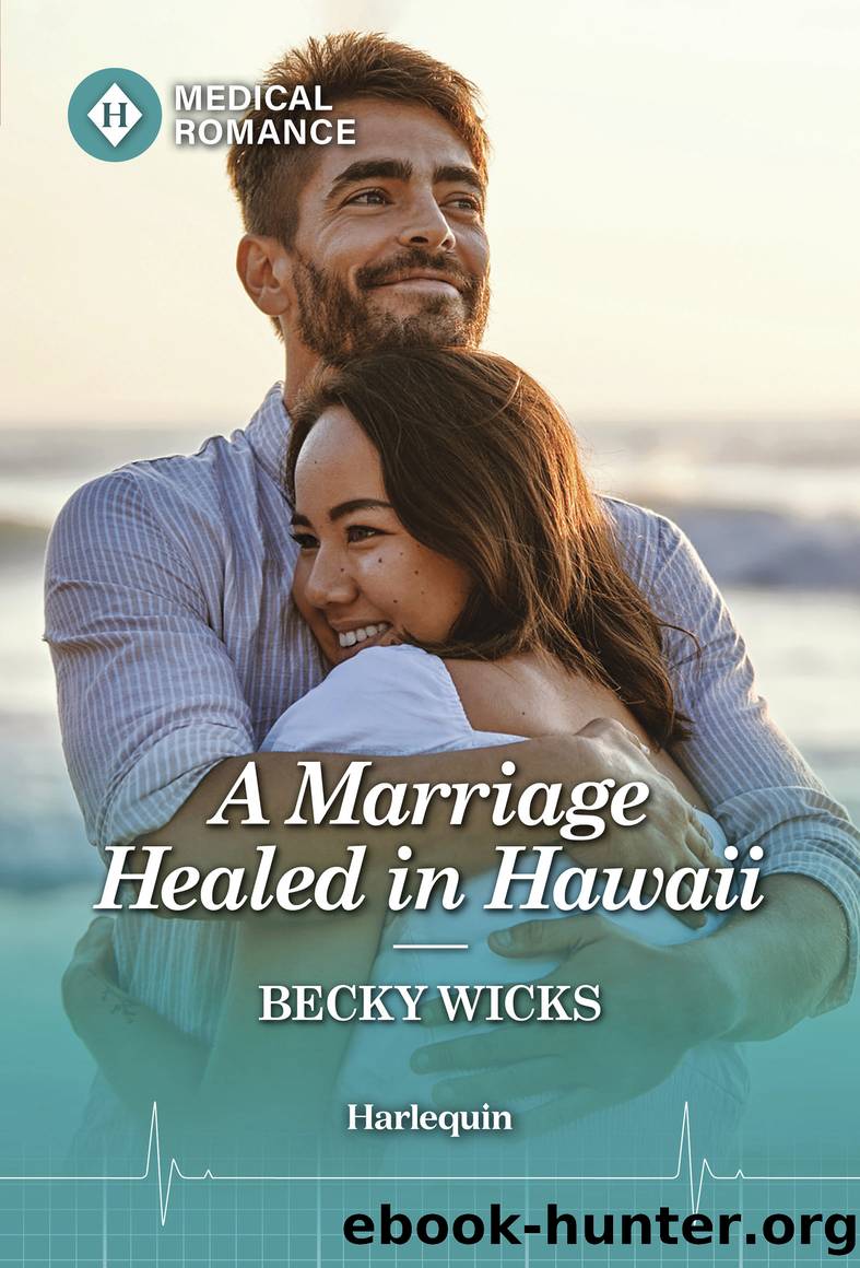 A Marriage Healed in Hawaii by Becky Wicks