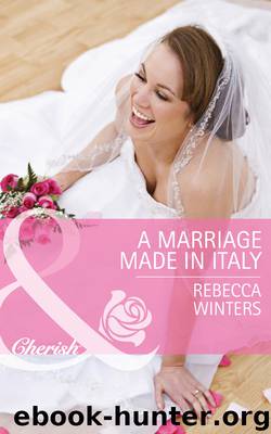 A Marriage Made in Italy by Rebecca Winters