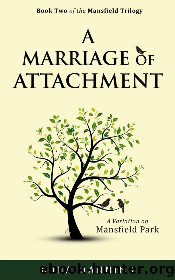 A Marriage of Attachment: a sequel to A Contrary Wind (Mansfield Trilogy Book 2) by Lona Manning