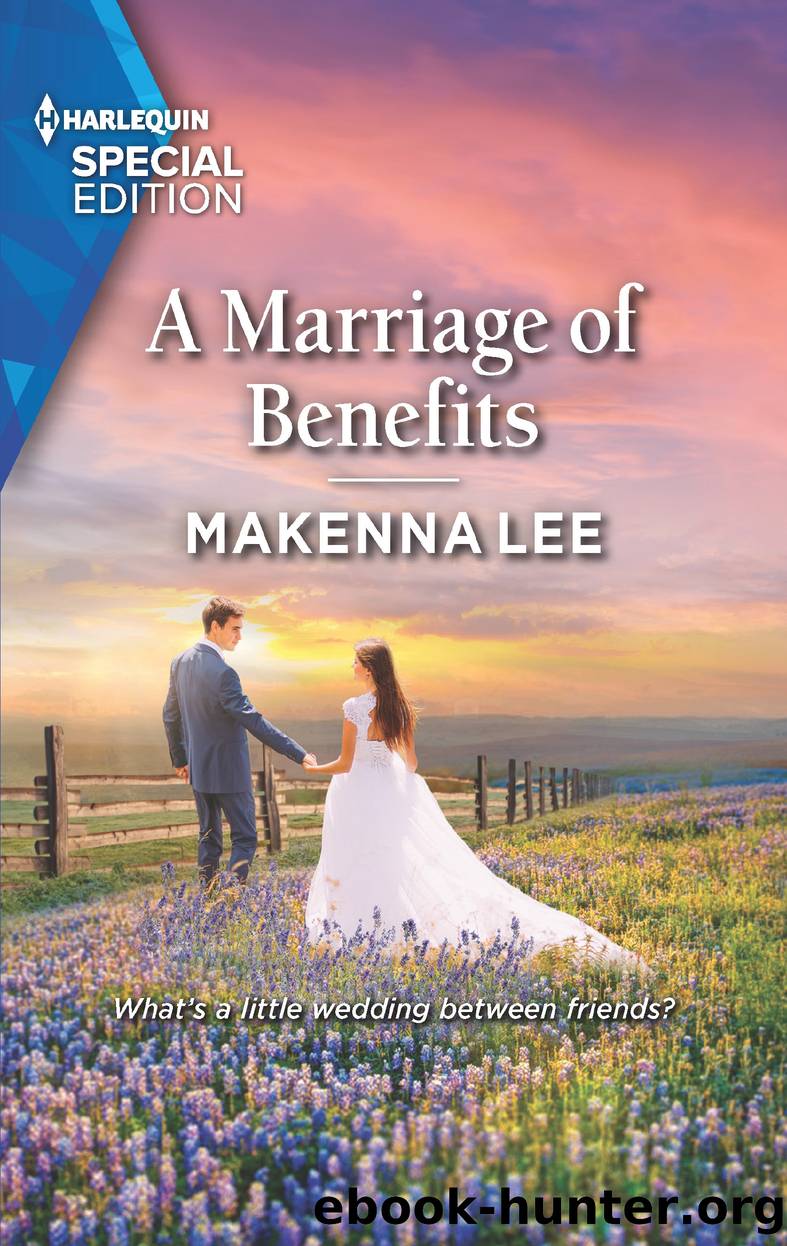 A Marriage of Benefits by Makenna Lee