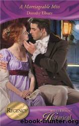 A Marriageable Miss by Dorothy Elbury