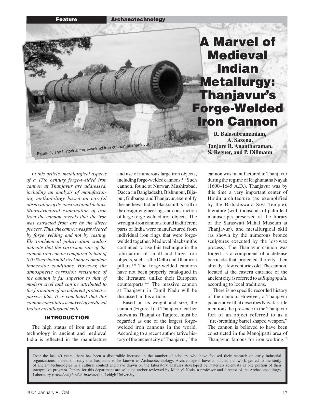 A Marvel of Medieval Indian Metallurgy: Thanjavurâs Forge-Welded Iron Cannon by R. Balasubramaniam A. Saxena Tanjore R. Anantharaman S. Reguer and P. Dillmann