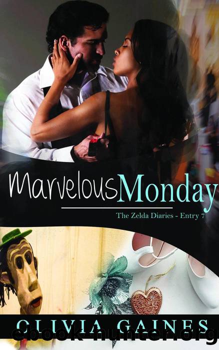 A Marvelous Monday by Olivia Gaines