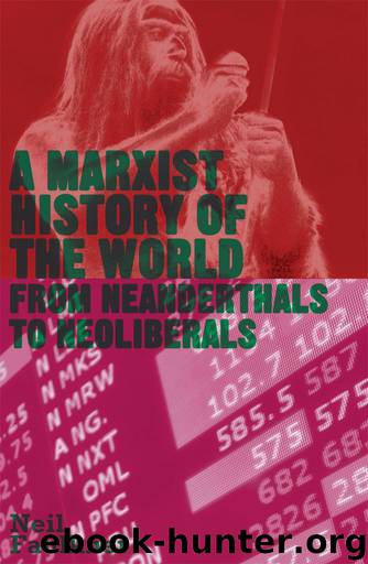 A Marxist History of the World by Neil Faulkner