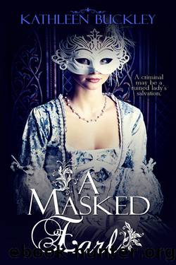 A Masked Earl by Kathleen Buckley