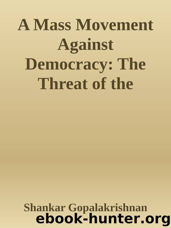 A Mass Movement Against Democracy: The Threat of the Sangh Parivar by Shankar Gopalakrishnan