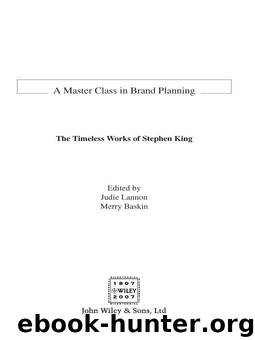 A Master Class in Brand Planning: The Timeless Works of Stephen King by Judie Lannon & Merry Baskin