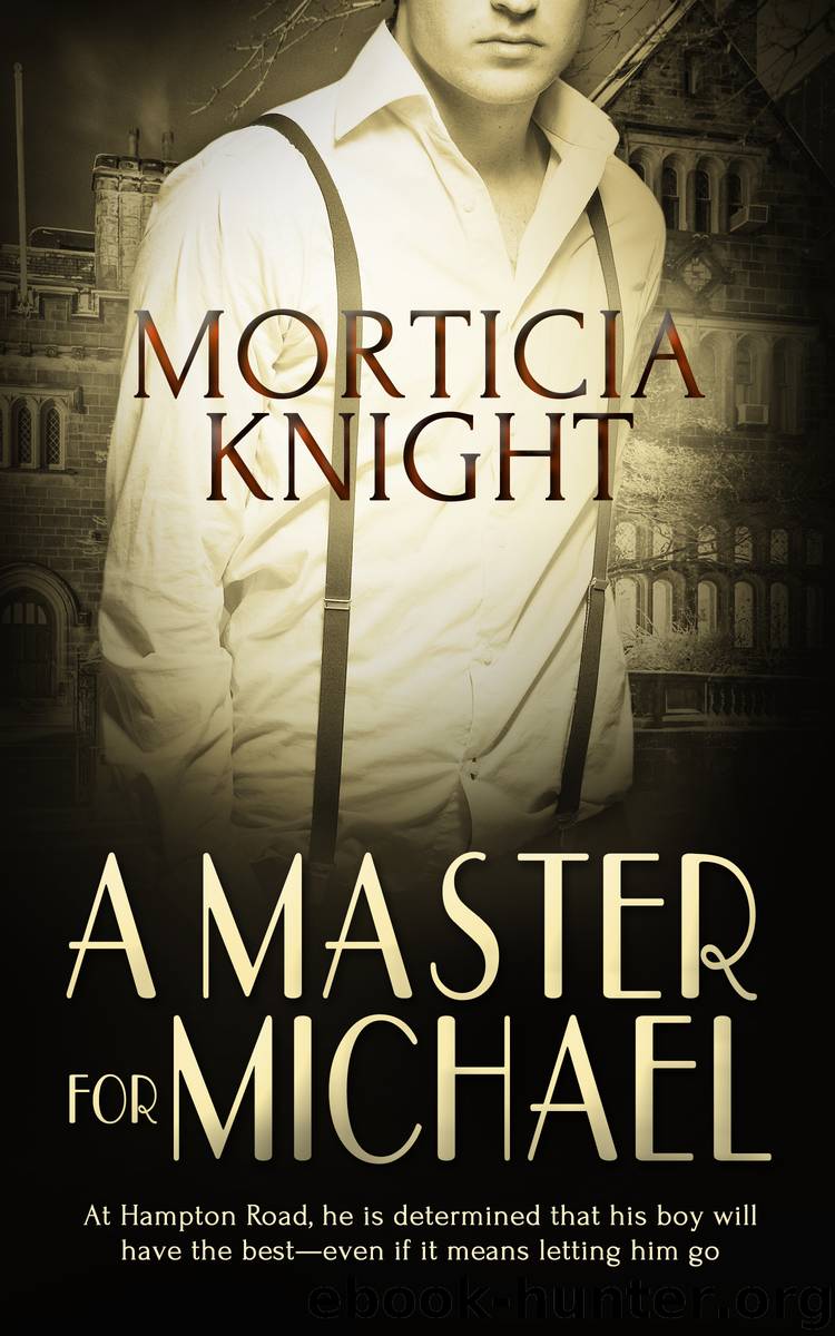 A Master For Michael by Morticia Knight