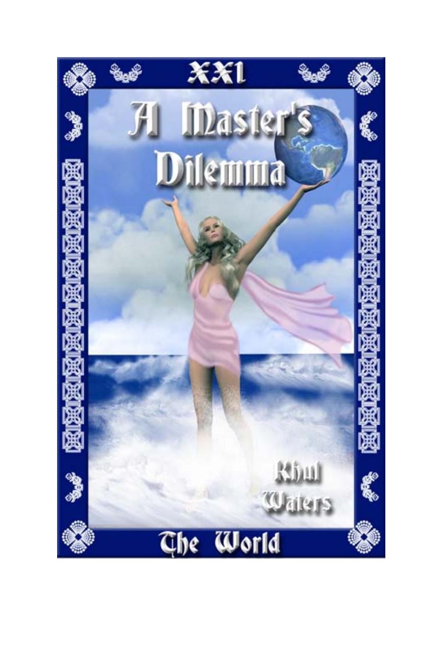 A Master's Dilemna by Khul Waters