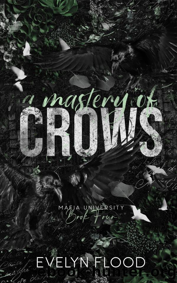 A Mastery of Crows : Mafia University #4 by Flood Evelyn