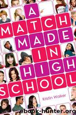 A Match Made In High School by Kristin Walker