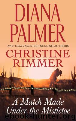 A Match Made Under the Mistletoe by Diana Palmer