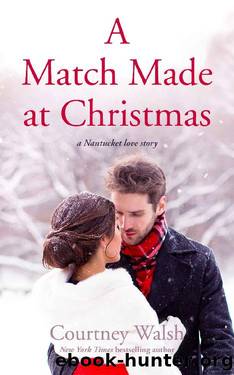 A Match Made at Christmas (a Nantucket Love Story) by Courtney Walsh