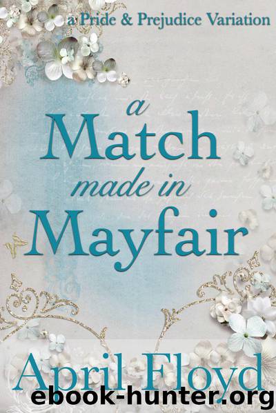 A Match Made in Mayfair by APRIL FLOYD