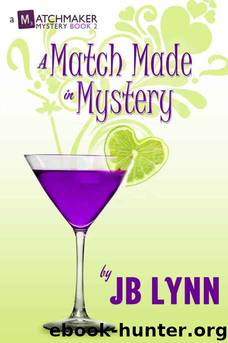 A Match Made in Mystery by JB Lynn