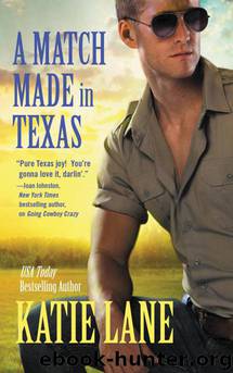 A Match Made in Texas by Katie Lane