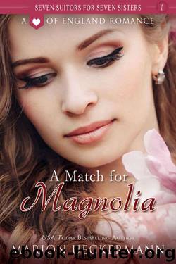 A Match for Magnolia (Seven Suitors for Seven Sisters Book 1) by Ueckermann Marion