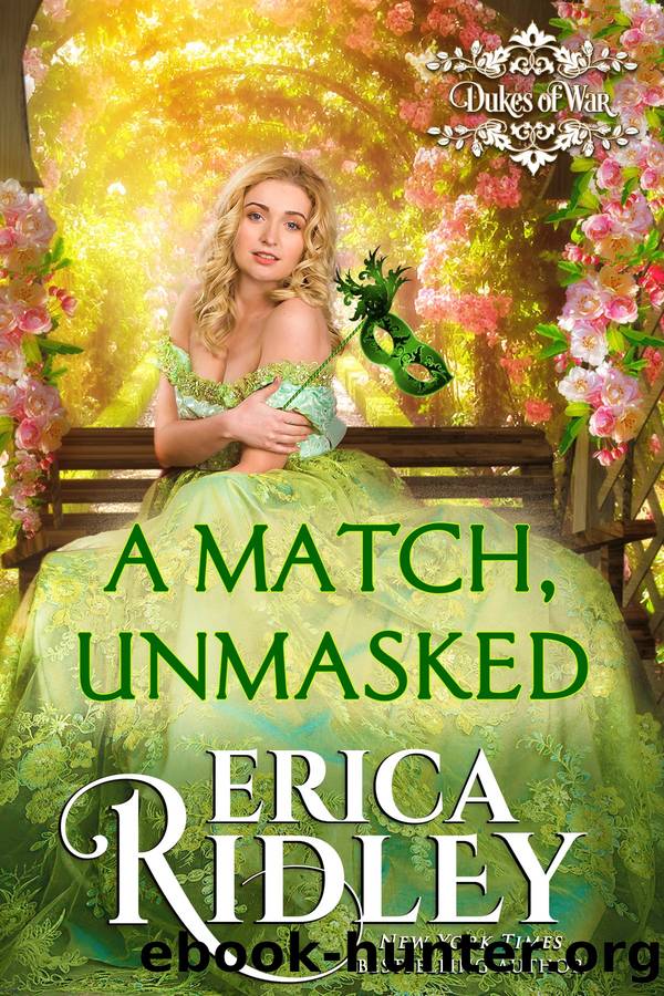 A Match, Unmasked: A Dukes of War Novella by Erica Ridley